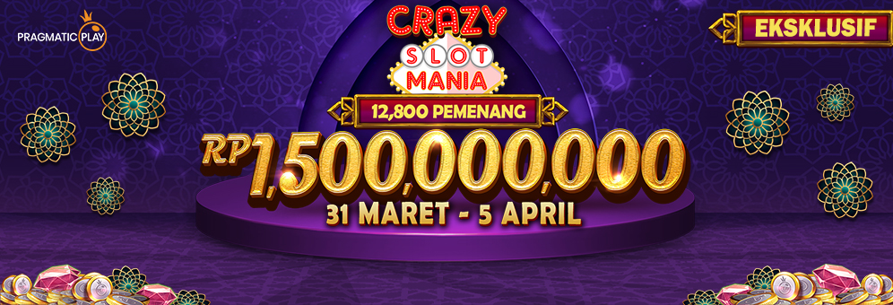 Crazy Slot Mania Exclusive Promotion oleh Pragmatic Play